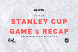 Stanley Cup Finals - Game 1 Recap - Hog Report