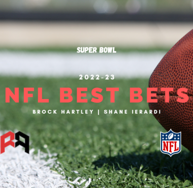 Brock and Shane break down their 3 favorite bets for Super Bowl LVII