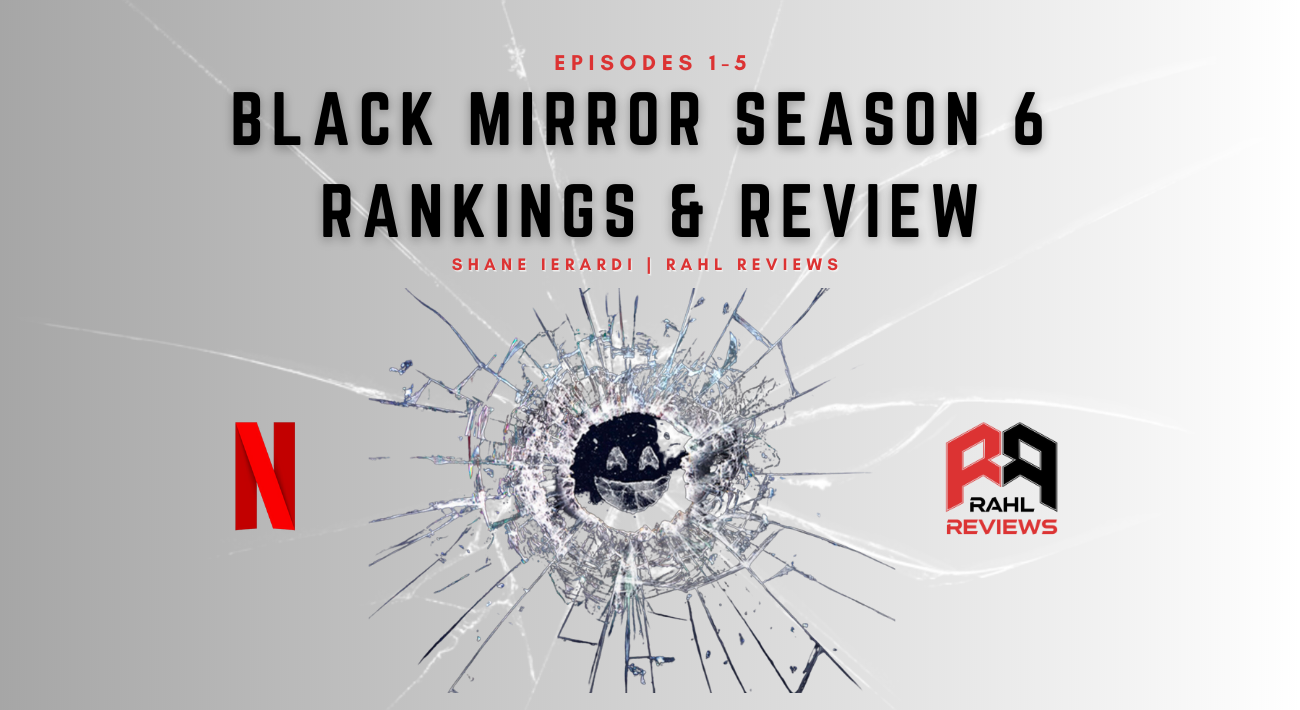 Ranking All 5 Episodes Of Black Mirror Season 6 - Rahl Reviews