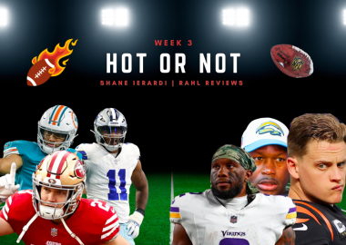 Shane shares his Hot or Not List as we approach Week 3 of the 2023 NFL season